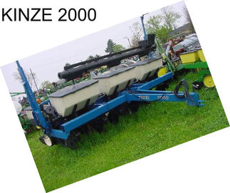 KINZE 2000