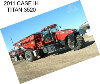 2011 CASE IH TITAN 3520