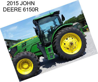 2015 JOHN DEERE 6150R