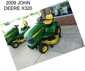 2009 JOHN DEERE X320