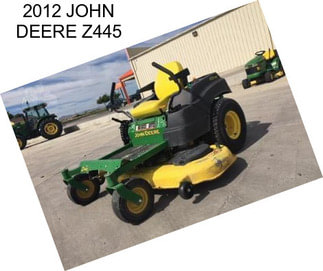 2012 JOHN DEERE Z445