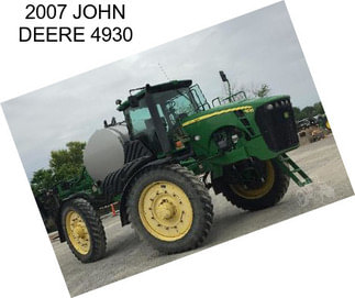 2007 JOHN DEERE 4930