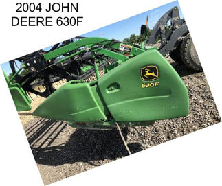 2004 JOHN DEERE 630F