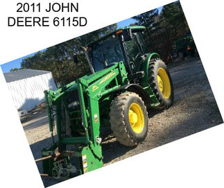 2011 JOHN DEERE 6115D