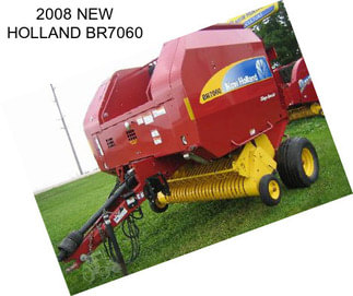 2008 NEW HOLLAND BR7060