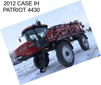 2012 CASE IH PATRIOT 4430