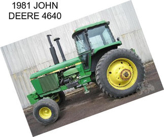 1981 JOHN DEERE 4640