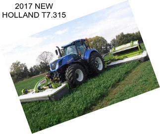 2017 NEW HOLLAND T7.315