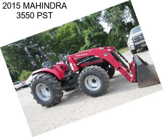 2015 MAHINDRA 3550 PST