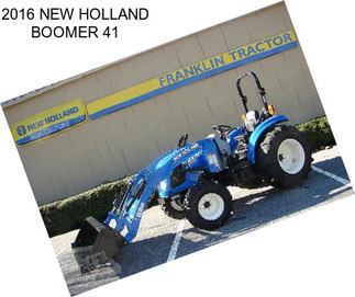 2016 NEW HOLLAND BOOMER 41