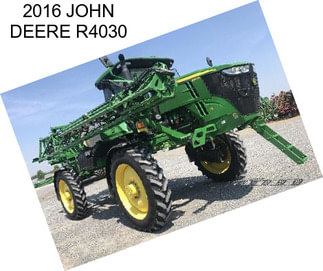 2016 JOHN DEERE R4030