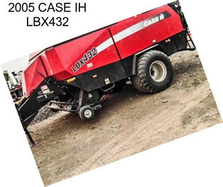 2005 CASE IH LBX432