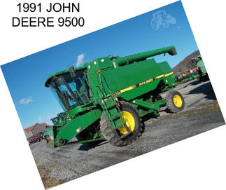 1991 JOHN DEERE 9500