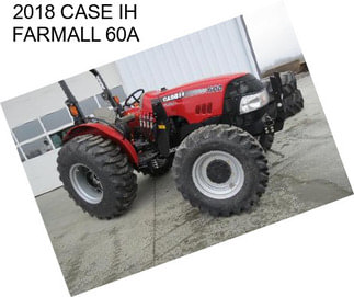 2018 CASE IH FARMALL 60A