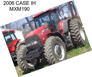 2006 CASE IH MXM190