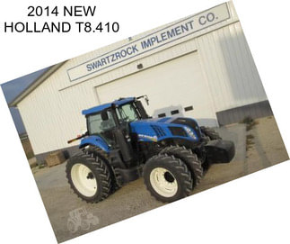 2014 NEW HOLLAND T8.410