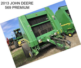 2013 JOHN DEERE 569 PREMIUM