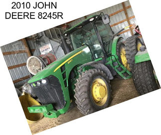 2010 JOHN DEERE 8245R