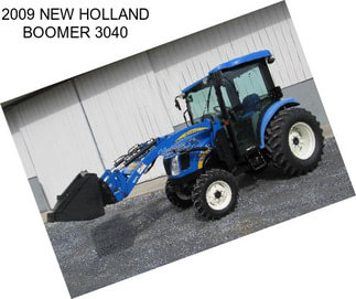 2009 NEW HOLLAND BOOMER 3040