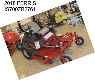 2018 FERRIS IS700ZB2761