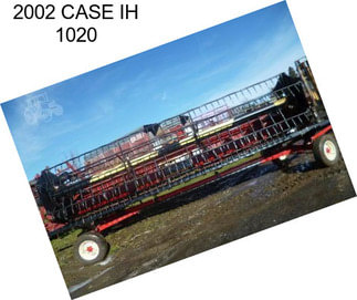 2002 CASE IH 1020