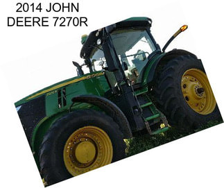 2014 JOHN DEERE 7270R