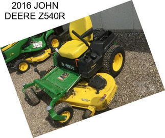 2016 JOHN DEERE Z540R