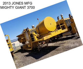 2013 JONES MFG MIGHTY GIANT 3700