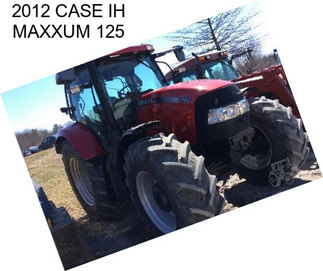 2012 CASE IH MAXXUM 125