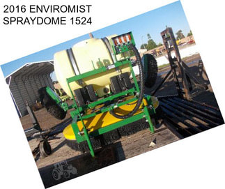 2016 ENVIROMIST SPRAYDOME 1524