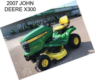 2007 JOHN DEERE X300