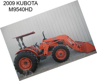 2009 KUBOTA M9540HD