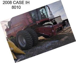 2008 CASE IH 8010