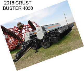 2016 CRUST BUSTER 4030