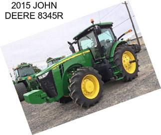 2015 JOHN DEERE 8345R