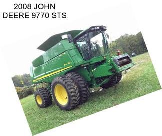 2008 JOHN DEERE 9770 STS