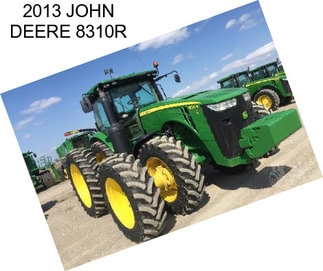 2013 JOHN DEERE 8310R