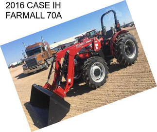 2016 CASE IH FARMALL 70A