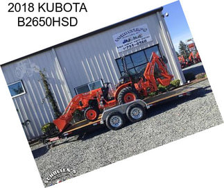 2018 KUBOTA B2650HSD