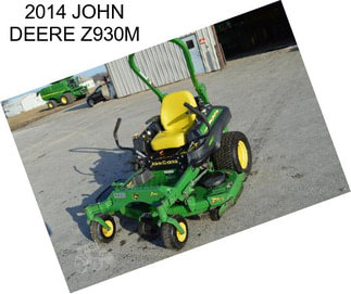 2014 JOHN DEERE Z930M