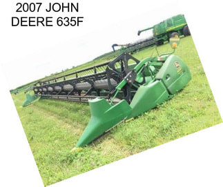 2007 JOHN DEERE 635F