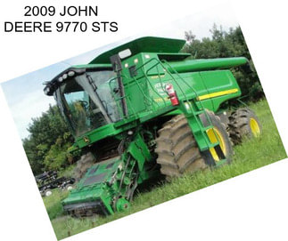 2009 JOHN DEERE 9770 STS