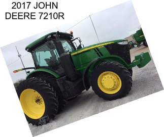 2017 JOHN DEERE 7210R