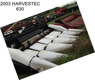 2003 HARVESTEC 630