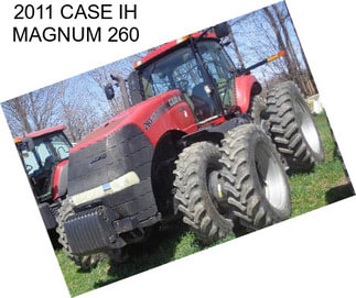 2011 CASE IH MAGNUM 260