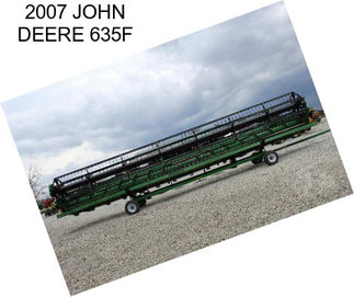 2007 JOHN DEERE 635F