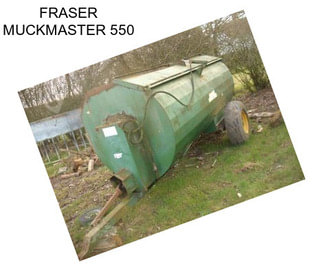 FRASER MUCKMASTER 550