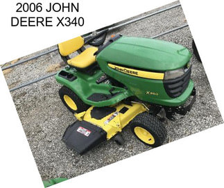 2006 JOHN DEERE X340