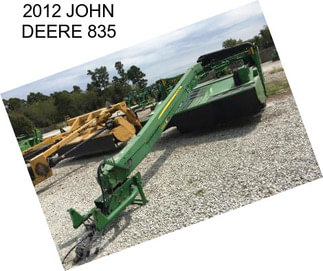 2012 JOHN DEERE 835