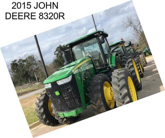 2015 JOHN DEERE 8320R